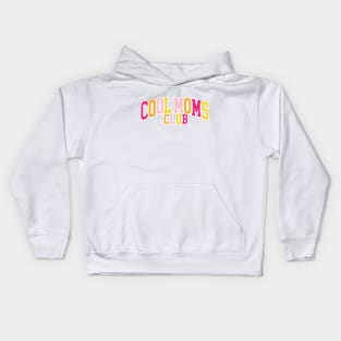 Cool Moms Club Kids Hoodie